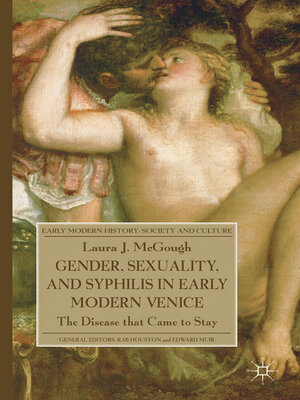 cover image of Gender, Sexuality, and Syphilis in Early Modern Venice